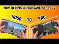 HOW TO IMPROVE YOUR GAMEPLAY A to Z | PUBG MOBILE