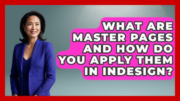 What Are Master Pages And How Do You Apply Them In InDesign? - Design Tool Unlocked