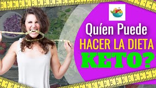 ¿Quién no puede hacer la dieta Cetogenica?