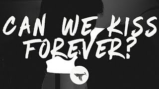 Kina - Can We Kiss Forever? (Lyrics) ft. Adriana Proenza chords