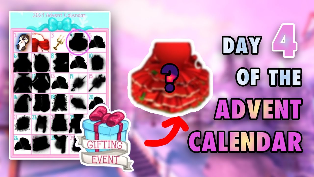 Day 4 Advent Calendar 2021 | ROYALE HIGH