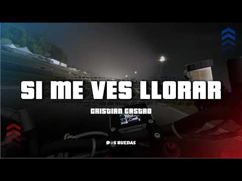 Cristian Castro - Si Me Ves Llorar (Letra/Lyrics)
