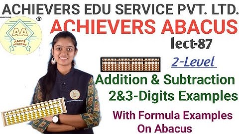 Abacus Addition & Subtraction//Abacus 2& 3-Digits Examples On Abacus Lect-87