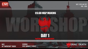 CS:GO Map Making Workshop: Live with Matrix7689 (week 1)