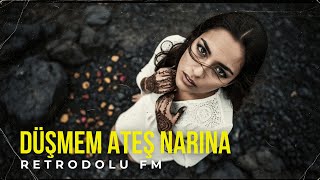 Düşmem Ateş Narına Psychedelic Anatolian Rock