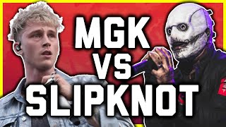 THE TRUTH BEHIND THE MGK/SLIPKNOT BEEF