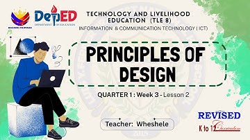 TLE 8  Quarter 1 ICT  Week 3 - Lesson 2 Principles of Design