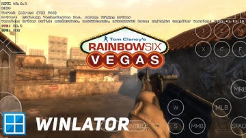 RAINBOW SIX VEGAS (2006) ANDROID OFFLINE SD 8 GEN 2 | WINLATOR 10