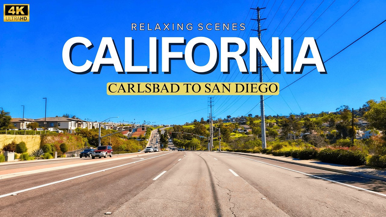 🚗 Carlsbad to San Diego Scenic Drive | Coastal North County to City Life (4K)