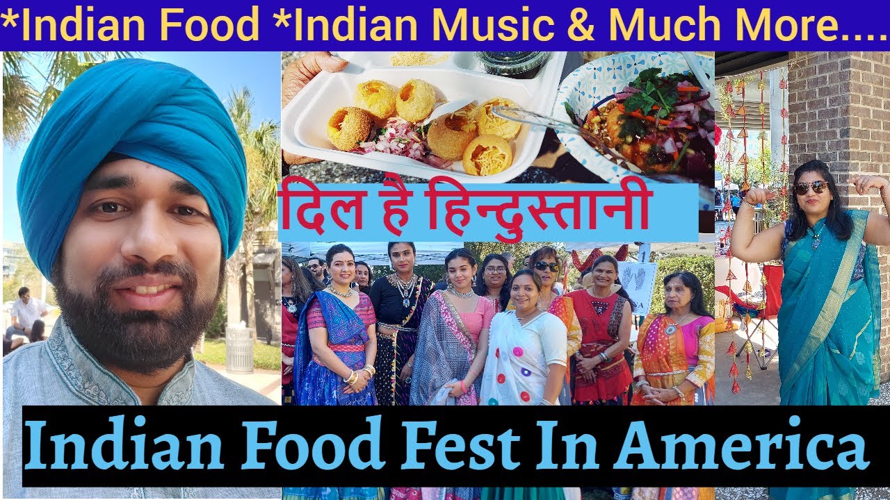 Indian food fest 2022 in usa biggest food fest celebrating