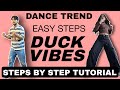 DUCK VIBES Dance Trend Tutorial Duck Vibes Reels Dance Trend Tutorial 
