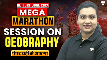 Target UGC NET/JRF June 2024 | Geography Mega Marathon UGC NET | UGC NET Class with Kritika Pareek