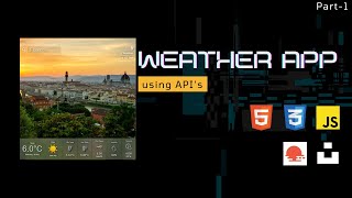 Weather app using html css and javascript (Part 1) | No Talking | ASMR | @hushmodeTECHIE