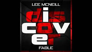 Lee McNeill - Fable (Original Mix)
