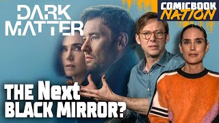 Is Dark Matter The Next Black Mirror? - Jennifer Connolley, Jimmi Simpson Talk Dark Matter!