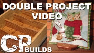 A double project video?!?! Yep...well these are pretty small projects so I thought I