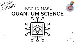 How to make Quantum Science in Infinite Craft? screenshot 1