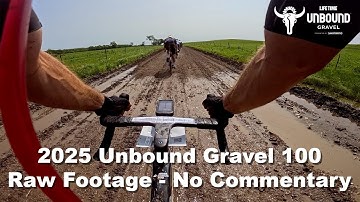2025 Unbound Gravel 100 - Raw Footage (4 hours 45 minutes, no commentary)