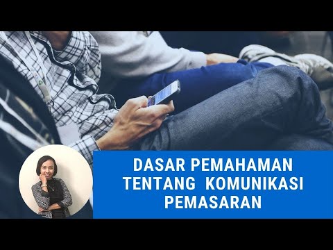 Video: Apa kunci untuk mengintegrasikan komunikasi pemasaran?