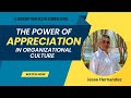 The Power of Appreciation in Organizational Culture | Ep 308