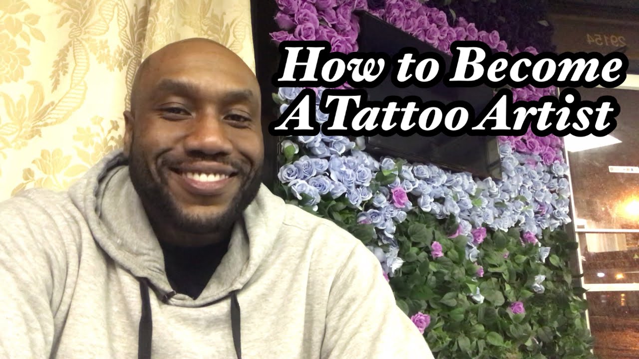 How To Become A Tattoo Artist YouTube