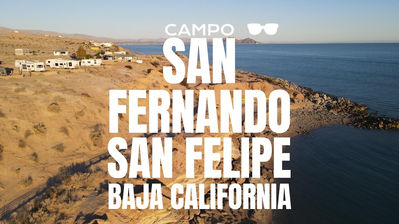 Campo San Fernando - San Felipe, Baja California
