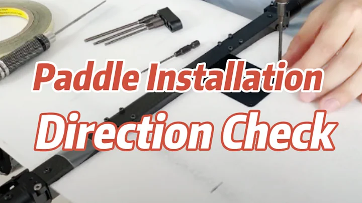 Striver mini4+1 VTOL Guide 16- Install Motor, Check Paddle Mounting Orientation, Box