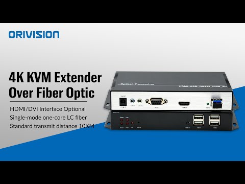 ORIVISION 4K30Hz HDMI/DVI KVM Fiber Optic Extender