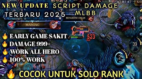 Script Damage Mobile legends Terbaru 2025! Auto Maniac & One Hit Kill!