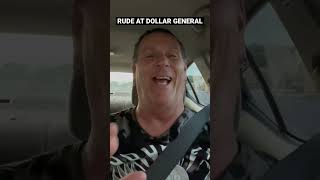 Rude At Dollar General  #joke #jokes #shorts #shortsvideo #laugh #humor #comedy #funny