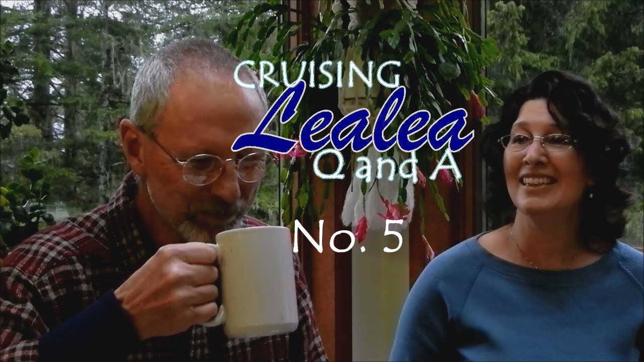 Cruising Lealea Q&A #5 – Storm Tactics.