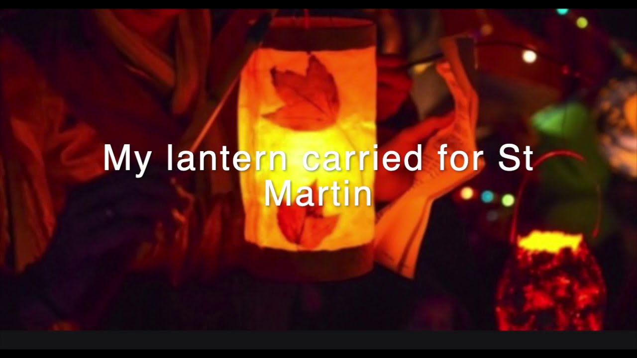 My lantern carried for St Martin