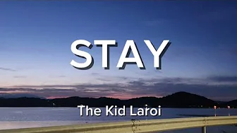 STAY - The Kid Laroi (Lyrics) STAY - The Kid Laroi (Lyrics)