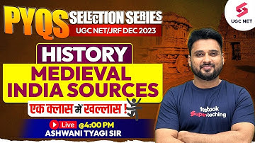 UGC NET Dec 2023 | History | Medieval India Sources | UGC NET History PYQs (2012-2023) | Ashwani Sir