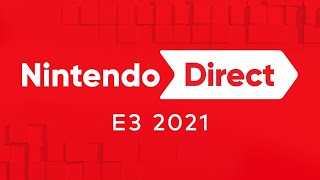 【E3 2021】ニンテンドーの発表会を皆で見よう！ ニンテンドーダイレクト ニンテンドースイッチ