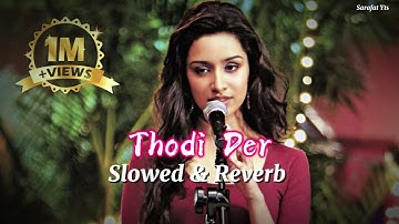Thodi Der | Half Girlfriend | ShreyaGhoshal, Farhan Saeed | AVS Song | Sarafat Yts