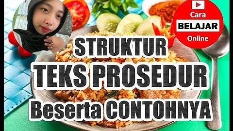 Struktur Teks Prosedur dan Contoh
