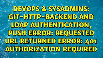 git-http-backend and LDAP authentication, push error: requested URL returned error: 401...