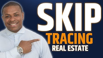 Skip Tracing Real Estate