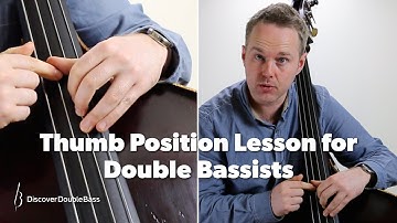 Double Bass Thumb Position Lesson - "The Method"