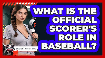 What Is the Official Scorer