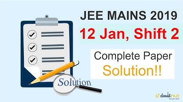 JEE Mains 2019 12 January Shift 2 MATHS Complete Paper Solution