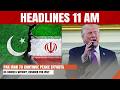 Pak Iran To Continue Peace Efforts | 11 AM News Headlines | Express 24/7