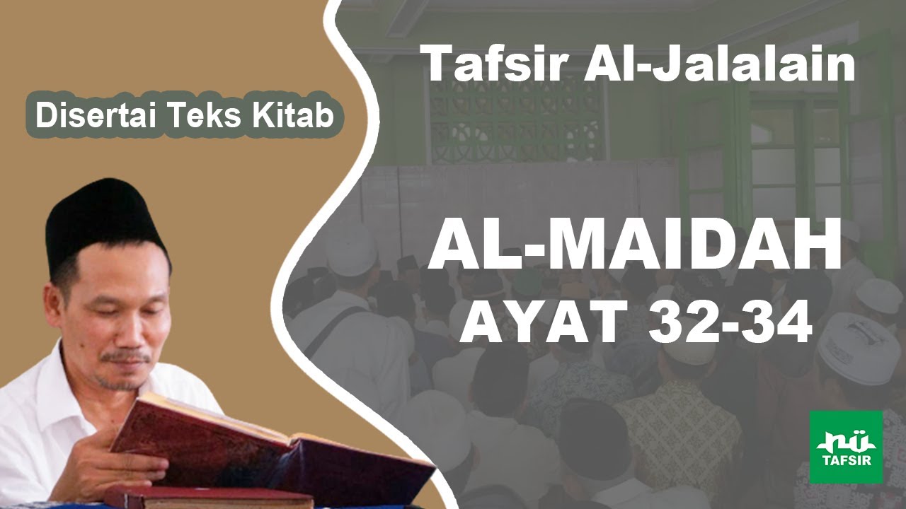 Ngaji Tafsir Al-Jalalain # Al-Maidah 32-34 # Disertai Teks Kitab | Gus Baha Terbaru