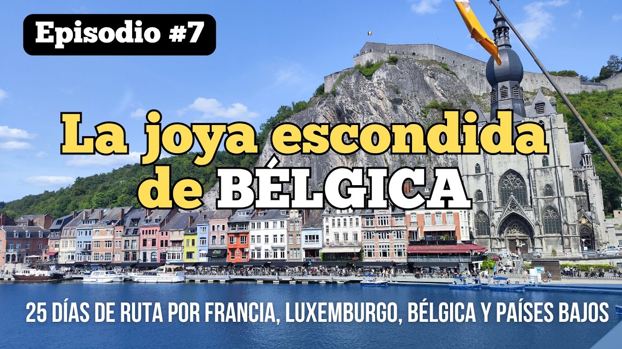 #07 Dinant: la joya belga | 25 días recorriendo Francia, Luxemburgo, Bélgica y Países bajos