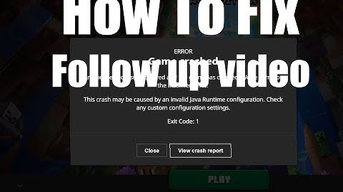 How to Fix Minecraft Exit Code 1 Invalid Runtime Configuration Follow Up Video!
