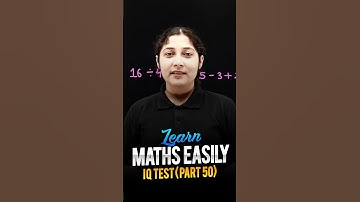 Learn Maths Easily 😍 - Maths IQ Test (Part 50) #maths #ytshorts #magnetbrains