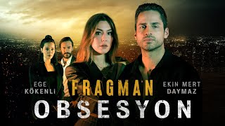 Obsesyon - Fragman Resimi