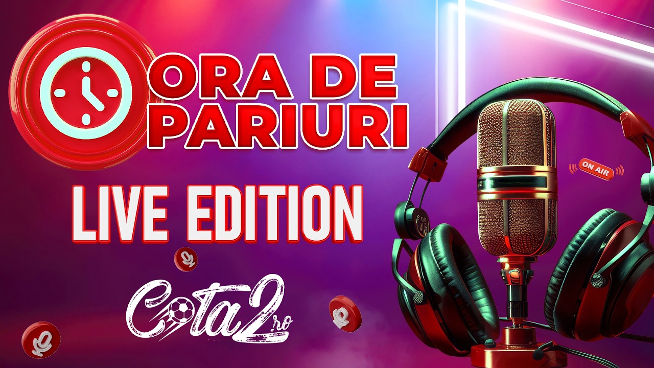 LIVE: jucăm BILETUL ZILEI în ORA DE PARIURI