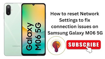 How to reset Network Settings to fix connection issues on Samsung Galaxy M06 5G?